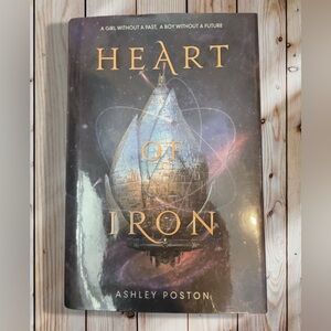 Heart of Iron by Ashley Poston